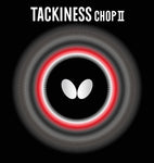TACKINESS CHOP II